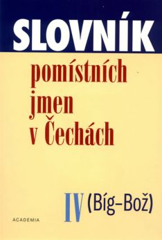 Slovník pomístních jmen v Čechách IV (Bíg-Bož)