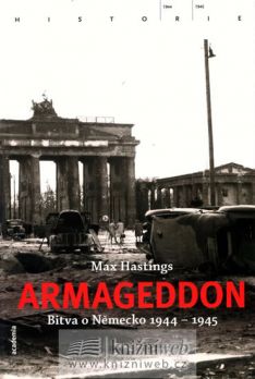 Armageddon Bitva o Německo 1944-1945