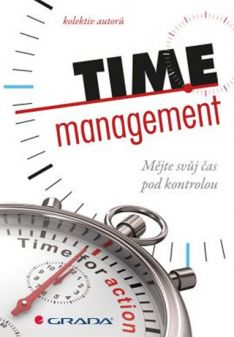 Time management Mějte svůj čas pod kontrolou