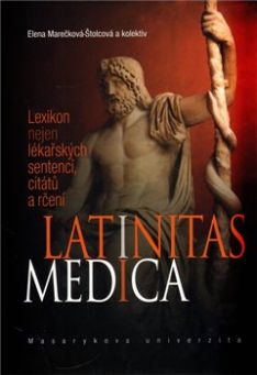 Latinitas Medica Lexikon nejen lékařských sentencí, citátů a rčení