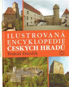 Ilustrovaná encyklopedie českých hradů 3. vydání