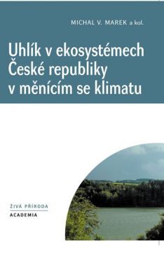 Uhlík v ekosystémech ČR v měnícím se klimatu