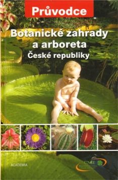 Botanické zahrady a arboreta ČR (váz.)