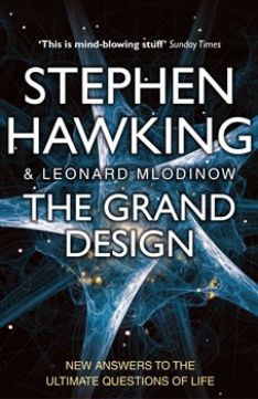 The Grand Design -  New Answers to the Ultimate Questions of Life
