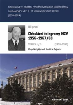 Cirkulární telegramy MZV 1956-1967/68 svazek I/1