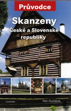 Skanzeny České a Slovenské republiky ( brož.)