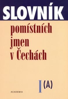 Slovník pomístních jmen v Čechách I(A)