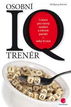 Osobní IQ trenér Cvičení pro rozvoj myšlení a trénink paměti + velký IQ test