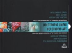 Holotropní umění / Holotropic Art (Katalog k výstavě)