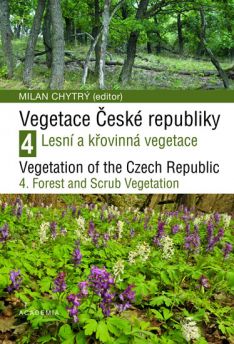 Vegetace České republiky 4. Lesní a křovinná vegetace