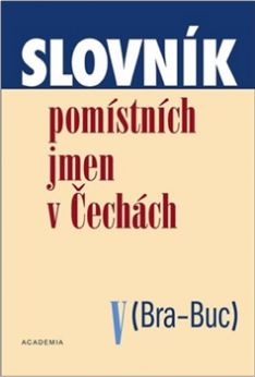 Slovník pomístních jmen v Čechách V (Bra-Buc)