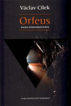 Orfeus - Kniha podzemních řek