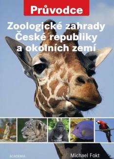 Zoologické zahrady České republiky a okolních zemí