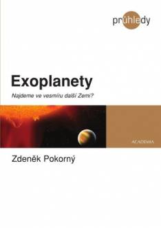 Exoplanety-Najdeme ve vesmíru další Zemi