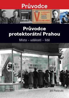 Průvodce protektorátní Prahou 2. vydání