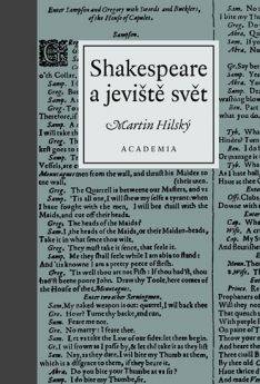 Shakespeare a jeviště svět 2. vydání dotisk